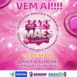 Dia das Mães Vitorinenses promete emoção, premiações e valorização da mulher com apoio da gestão Fogoió